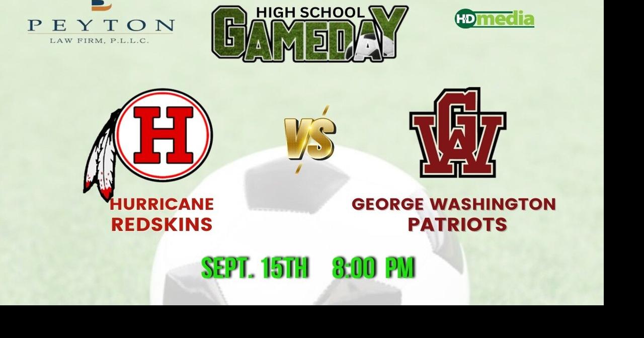 WATCH Hurricane vs. George Washington:  High School Gameday Soccer, presented by Peyton Law