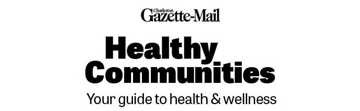 Charleston Gazette-Mail - Healthy Communities