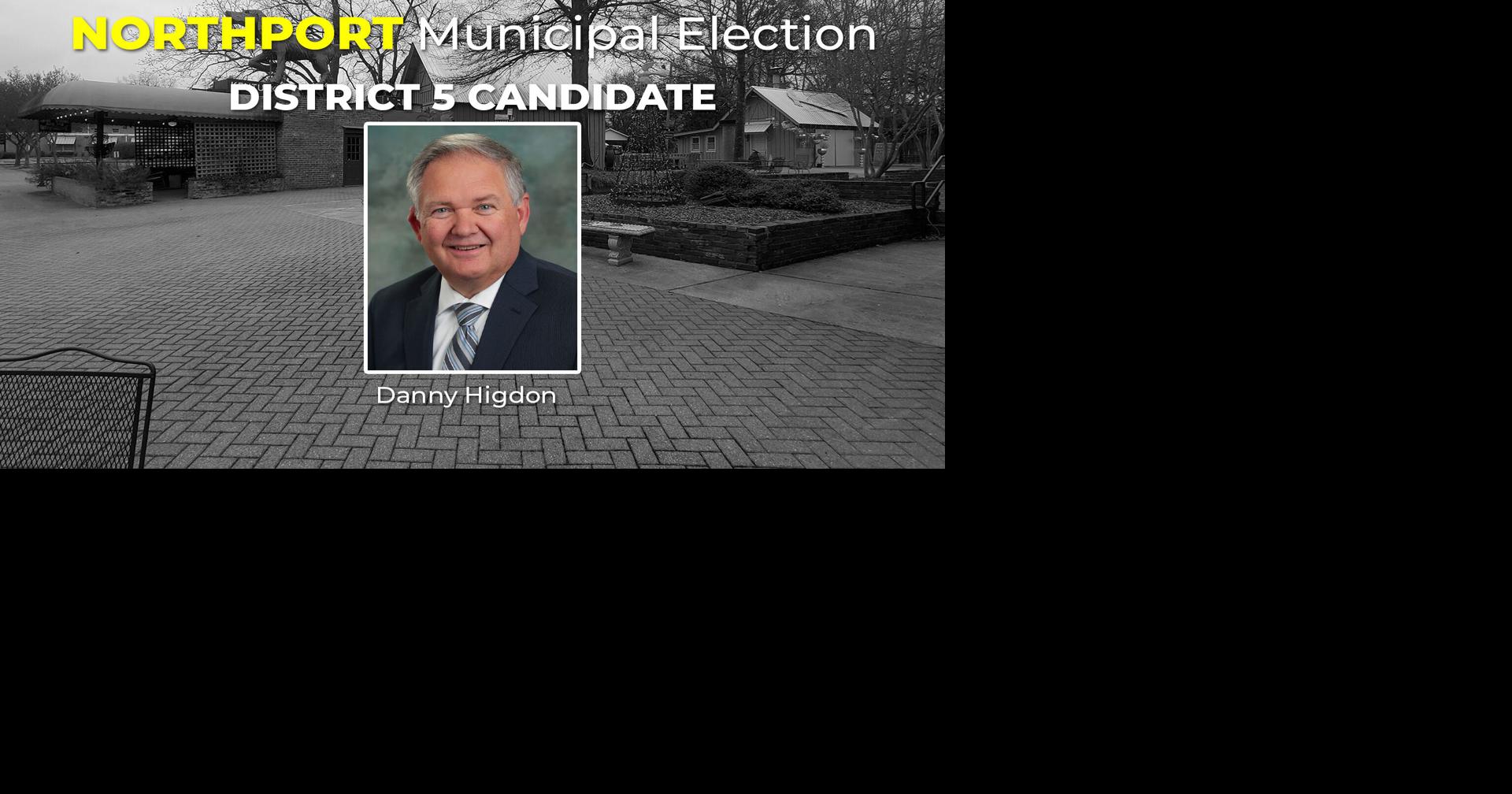 2025 Northport candidate Q&A: District 5's Danny Higdon | News | wvua23.com