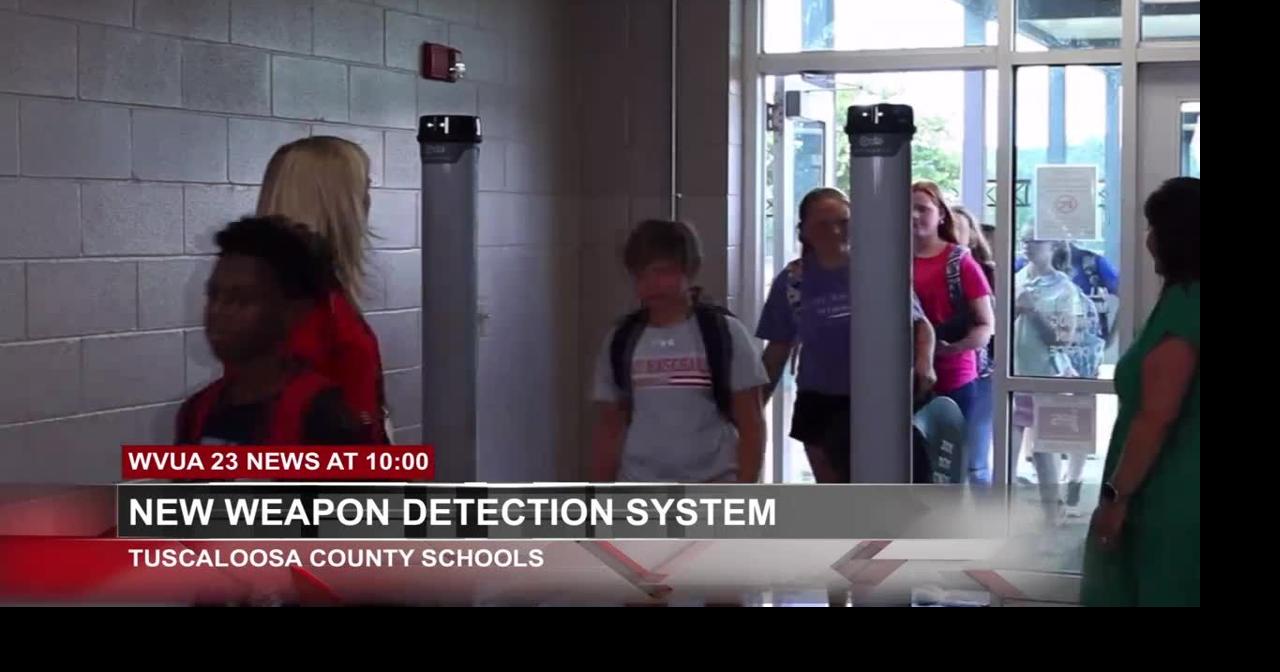Tuscaloosa County students walk through a new weapon detection system ...