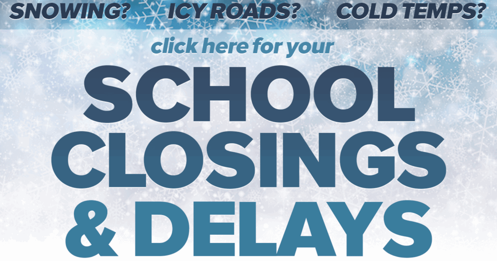 List of Area School Closings and Delays Top Stories