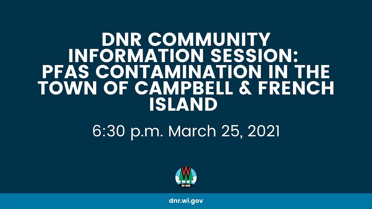 WATCH: DNR holds online informational meeting on PFAS contamination for  Town of Campbell residents | PFAS Contamination | wxow.com