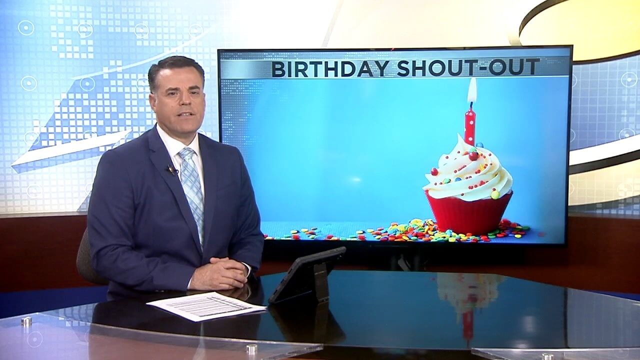 May 31st Birthday Shoutouts | Video | Wxow.com