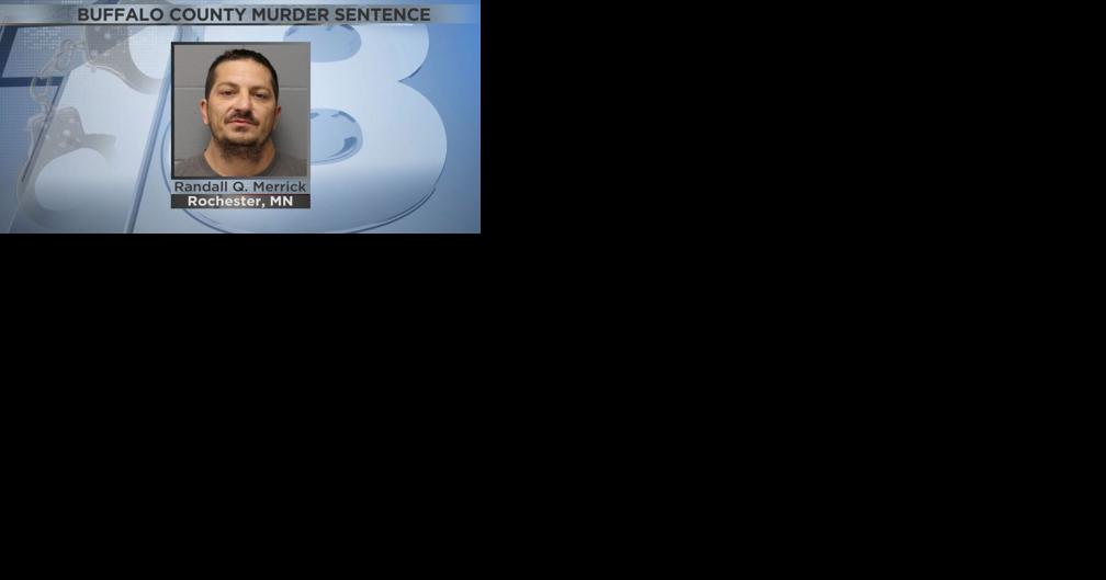 Man sentenced for killing roommate in Buffalo County - Vimarsana News
