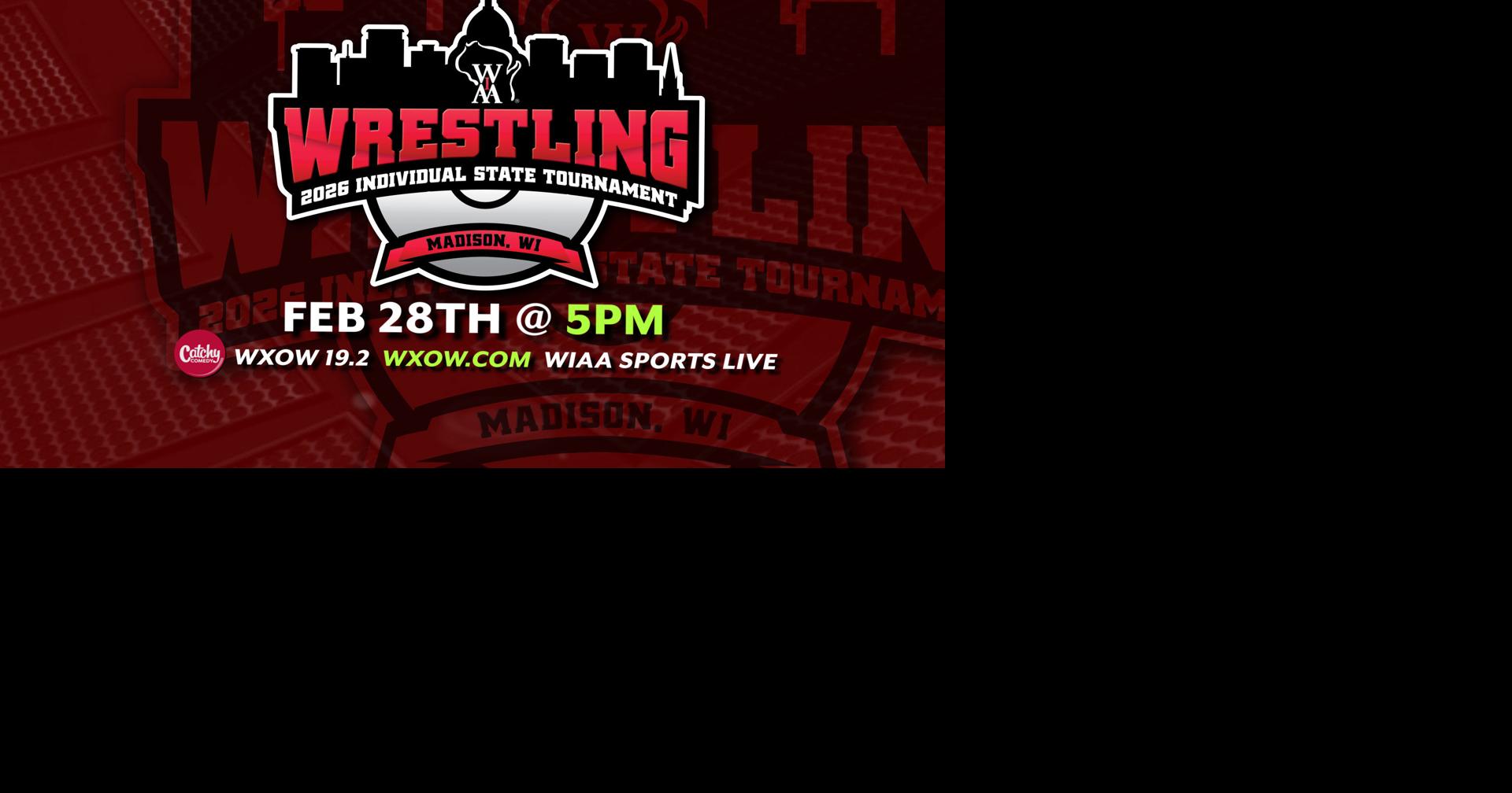 WATCH HERE: WIAA State Individual Wrestling Tournament | Watch Live | wxow.com