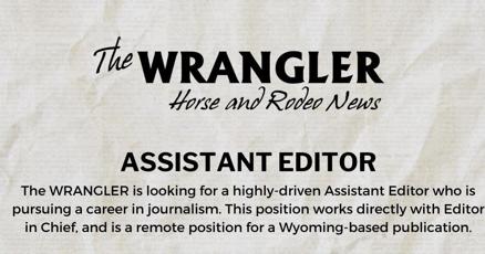 The Wrangler- Horse and Rodeo News Seeks Assistant Editor | 