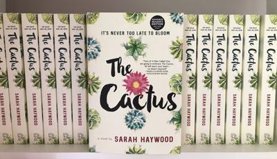 Book Scene: Prickly heroine finds life turned upside down in 'The Cactus' |  Arts And Entertainment | yakimaherald.com