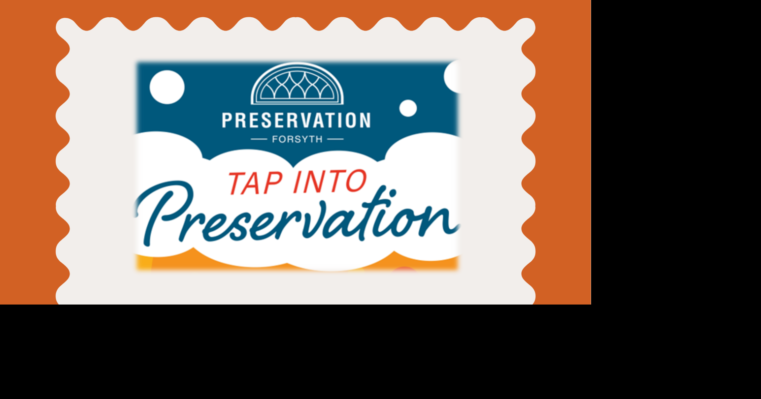 Preservation Forsyth Presents Tap into Preservation at Broad Branch Distillery