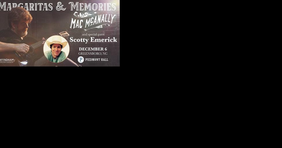 Mac McAnally Hosts "Margaritas & Memories" at Piedmont Hall on Dec. 6, 2023 - Vimarsana News
