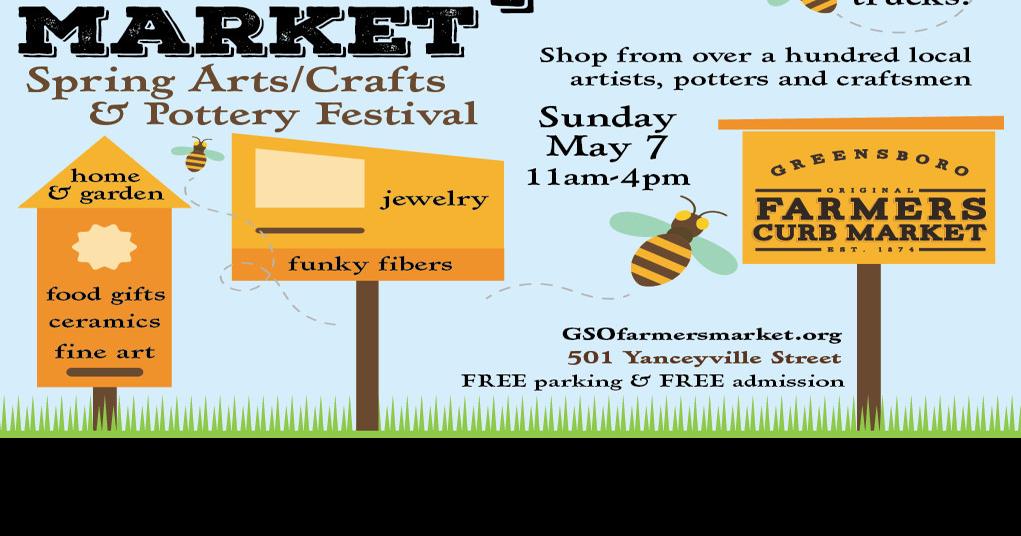 The Greensboro Farmers Curb Market Hosts MADE 4 Market Spring Arts