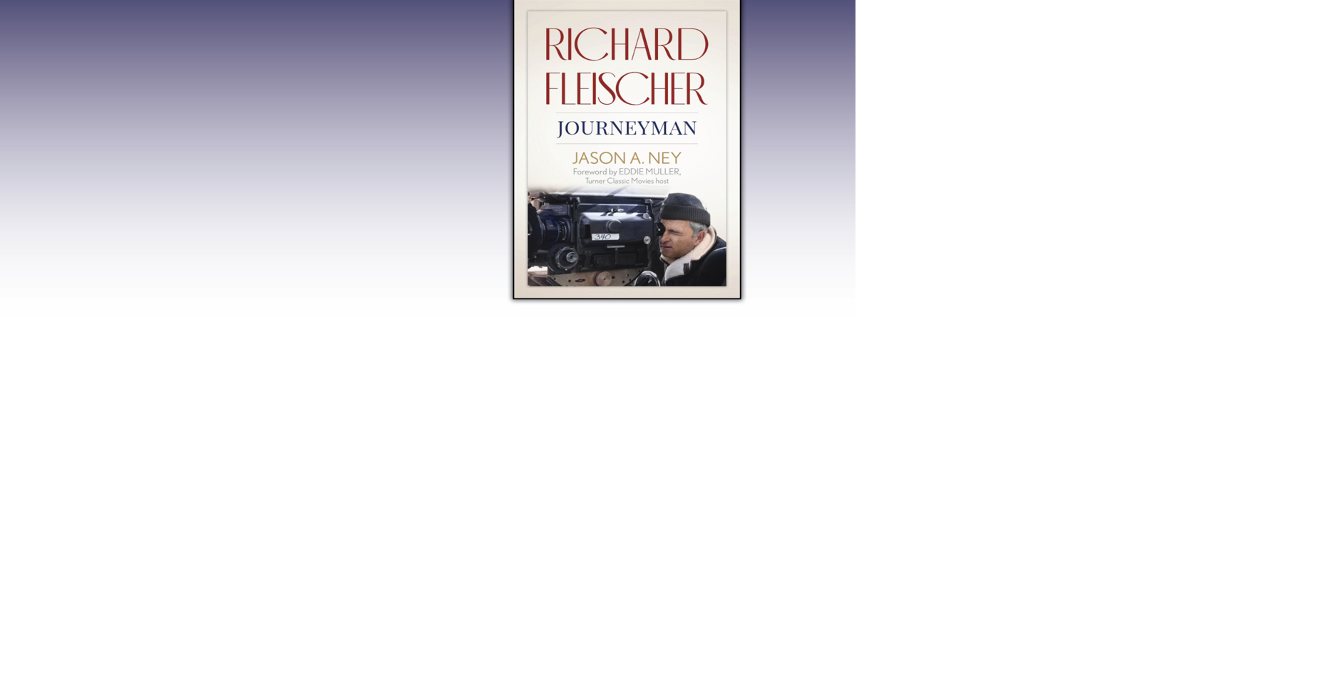 A ‘fantastic voyage' through the world of Richard Fleischer