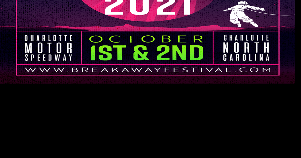 Breakaway Music Festival, Charlotte Initial Headliners Revealed Music