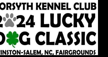 FORSYTH KENNEL CLUB DOG SHOW COMES TO THE WINSTON-SALEM FAIRGROUNDS, MARCH 2 & 3 - Vimarsana News