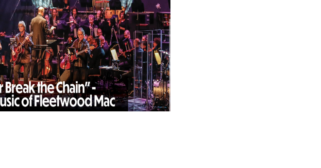 The Winston-Salem Symphony Presents Jeans 'n Classics: Never Break the Chain - The Music of Fleetwood Mac | Music - Vimarsana News