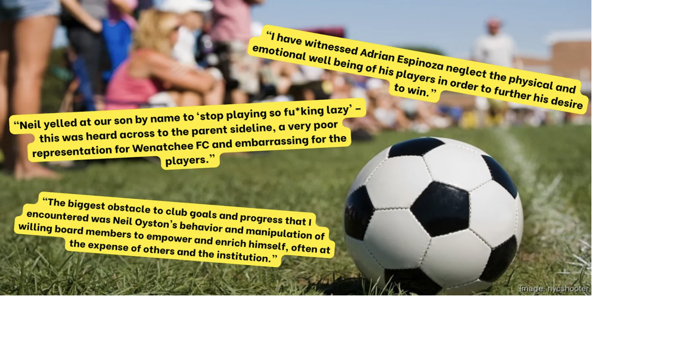 Parents Go Public Over 'Verbal and Mental Abuse,' Alleged Financial Irregularities At Wenatchee Youth Soccer League