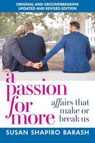 "A Passion for More: Affairs that Make or Break Us"