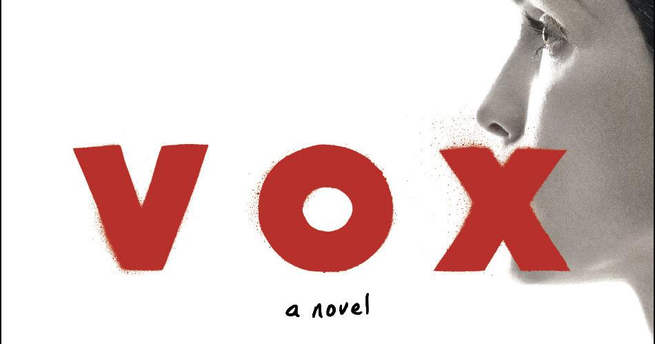 Review: #39 Vox #39 explores world where women can #39 t talk freely yoursun com Review: #39 Vox #39 explores world where women can #39 t talk freely yoursun com