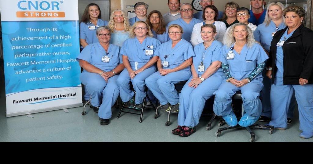 Fawcett Memorial Hospital receives CNOR Strong recognition Feeling