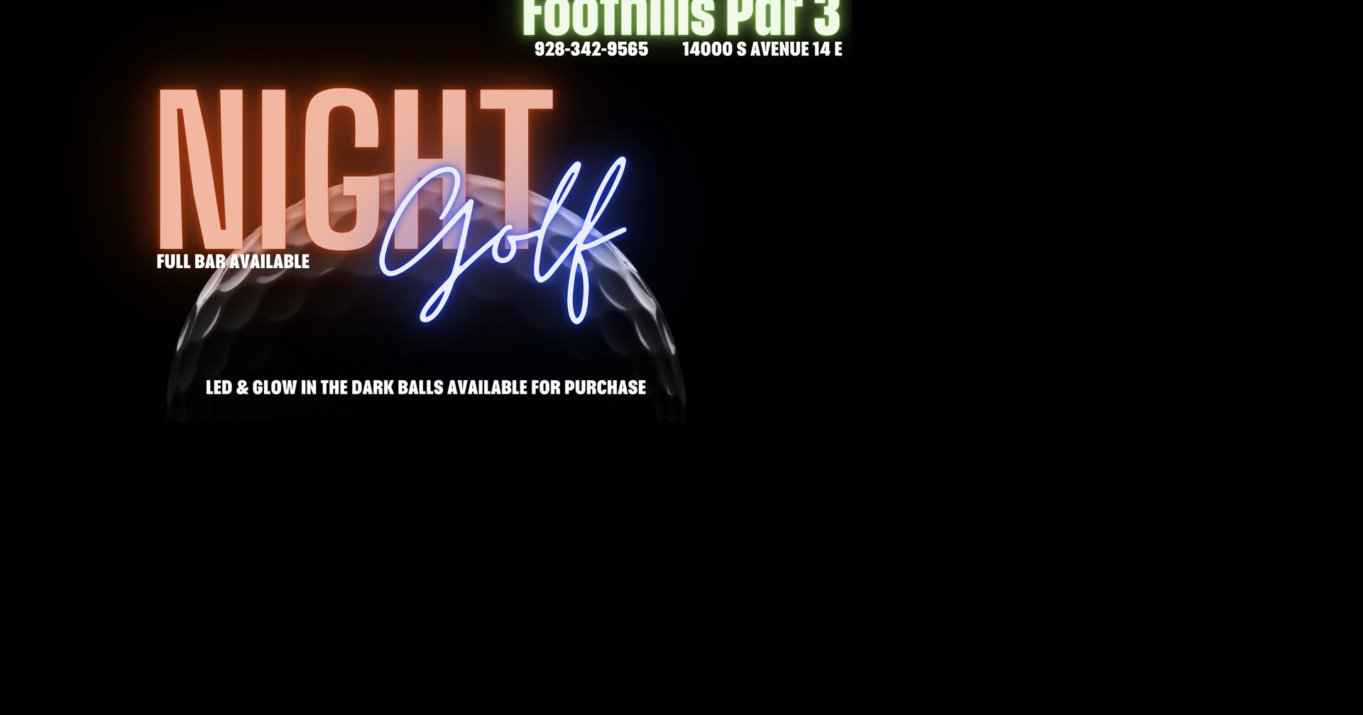 Night Golf at Foothills Par 3!
